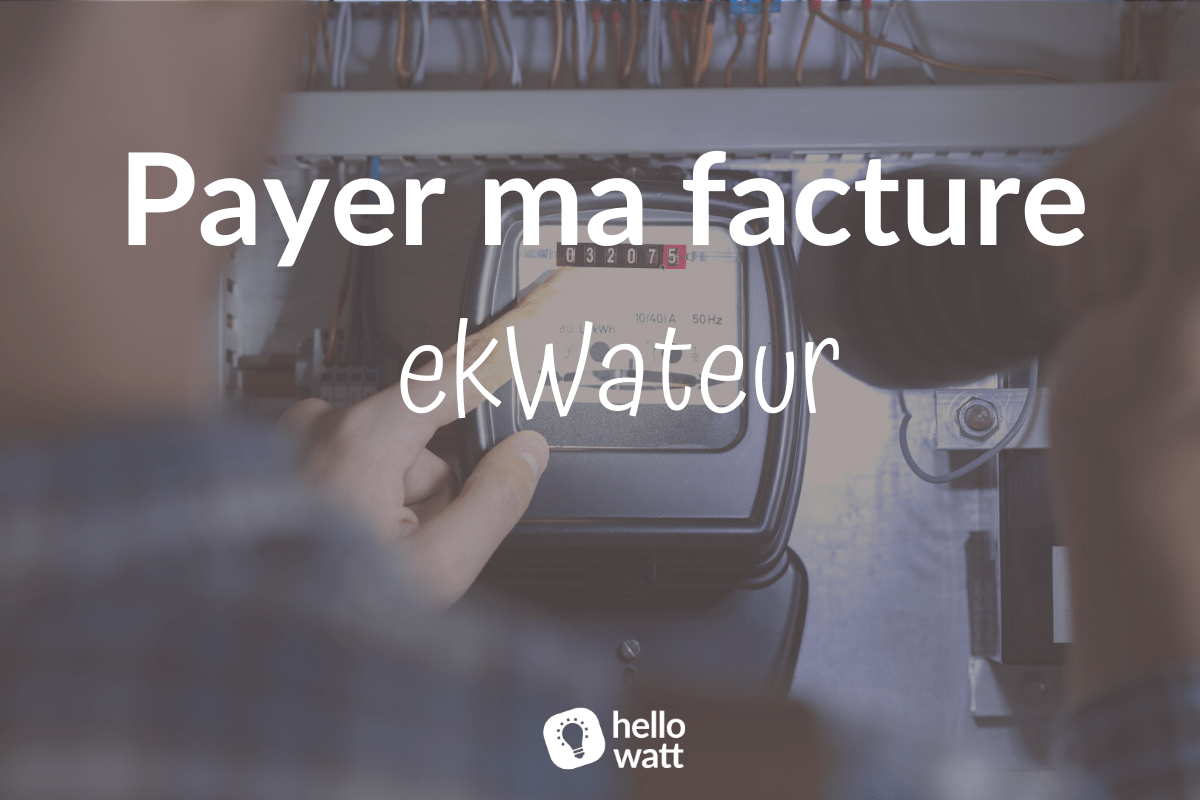 Payer ma facture ekWateur