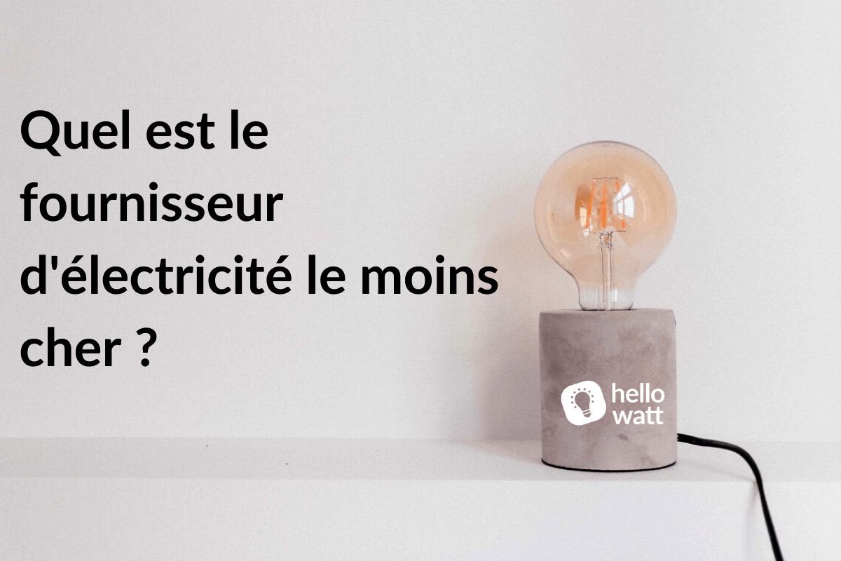 Fournisseur d'électricité moins cher