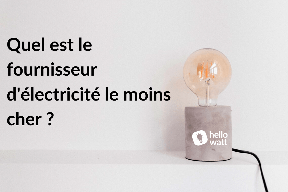 Fournisseur d'électricité moins cher